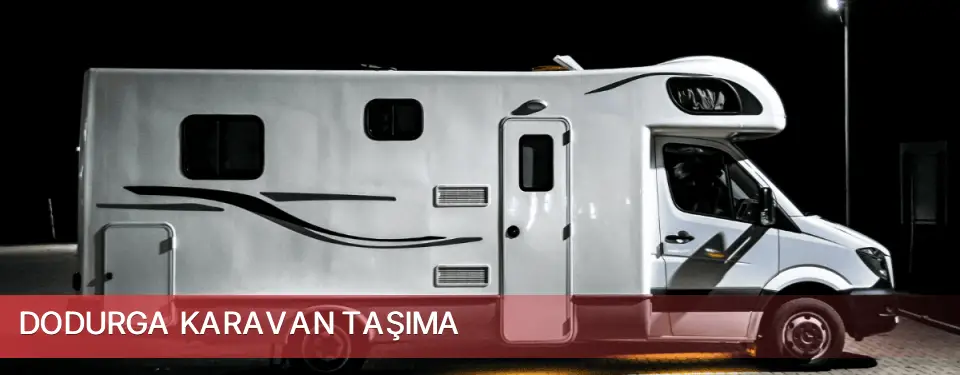 Dodurga İlçemi Karavan Taşıma